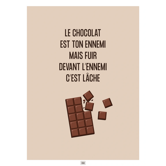 Affiche le chocolat est ton ennemi, affiche humoristique sur le thème du chocolat