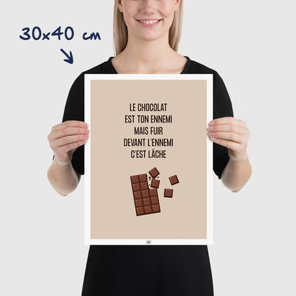Affiche le chocolat est ton ennemi, affiche humoristique thème du chocolat, dimensions 30x40 cm