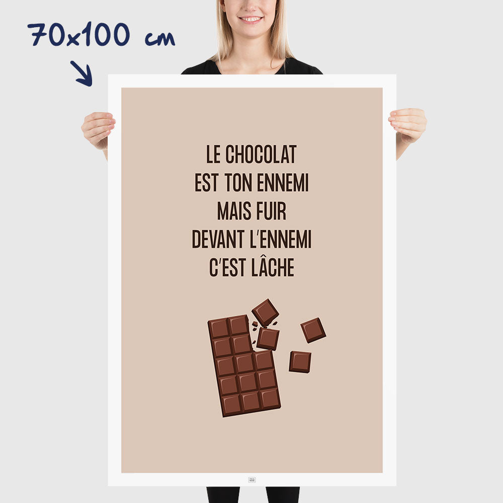 Affiche le chocolat est ton ennemi, affiche humoristique thème du chocolat, dimensions 70x100 cm