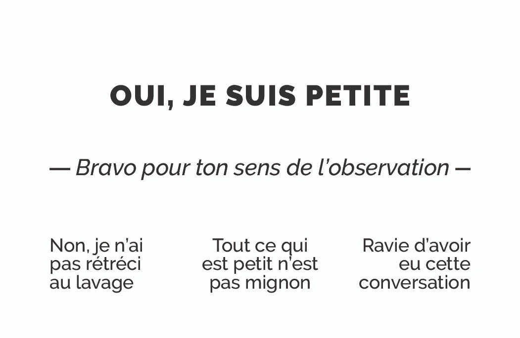 Carte de visite humoristique « Oui, je suis petite » : OUI, JE SUIS PETITE, bravo pour ton sens de l'observation